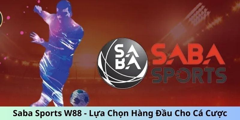 Khám phá đôi nét về sảnh Saba thể thao